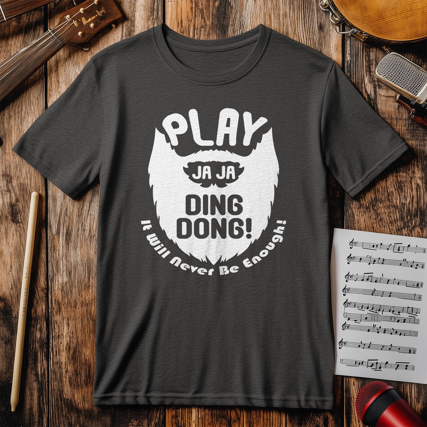 Never Enough JaJa T-Shirt