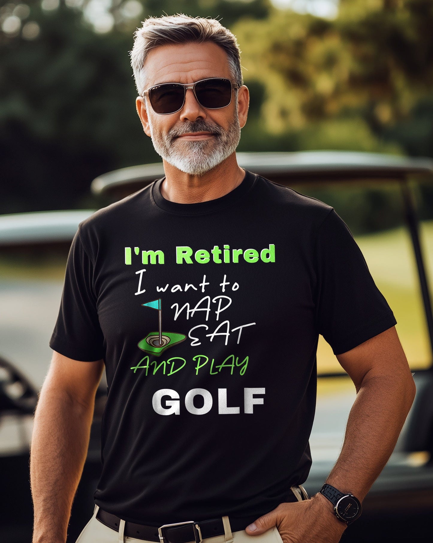 I'm Retired, Let Me Nap, Eat, and Play Golf t-shirt