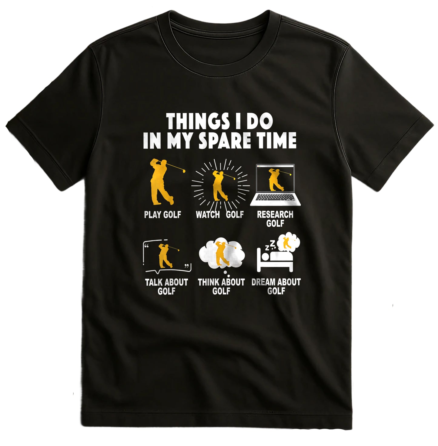 Things I Do In My Spare Time T-Shirt