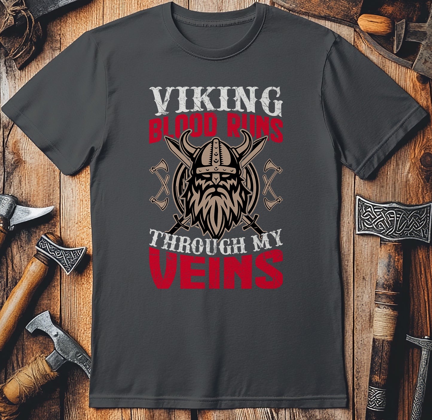 Viking Blood Runs Through My T-Shirt