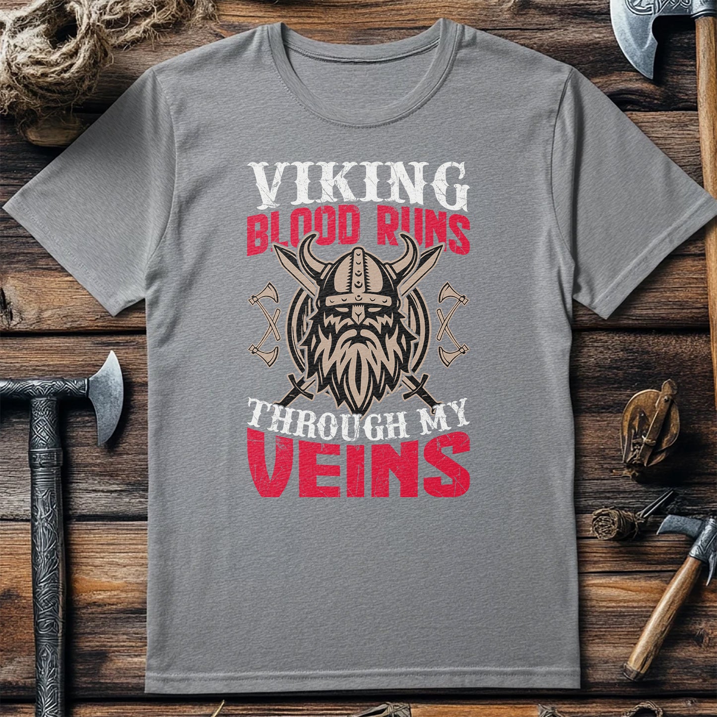 Viking Blood Runs Through My T-Shirt