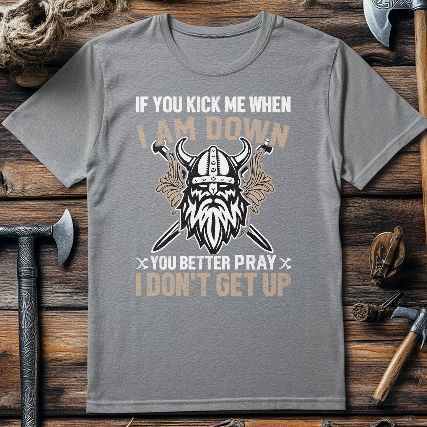If You Kick Me When I'm Down T-Shirt