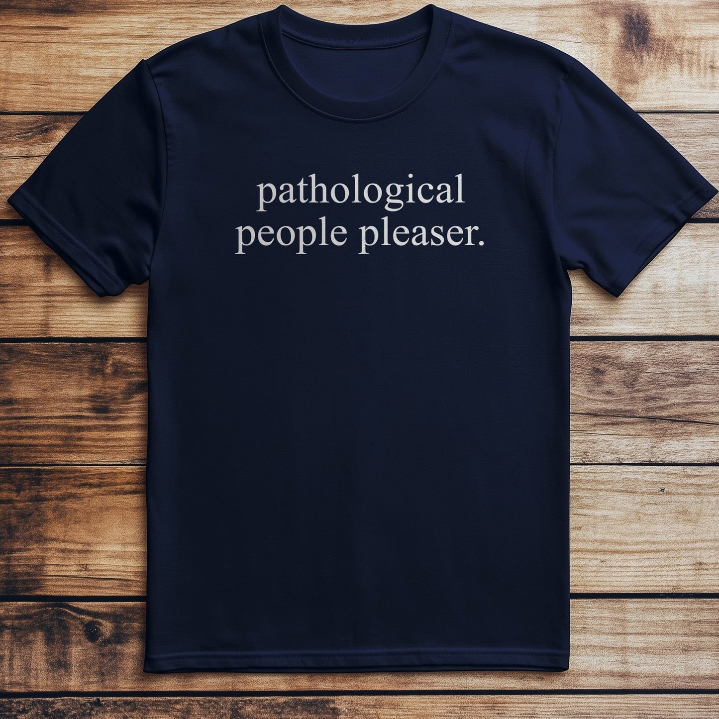 People Pleaser - T-Shirt