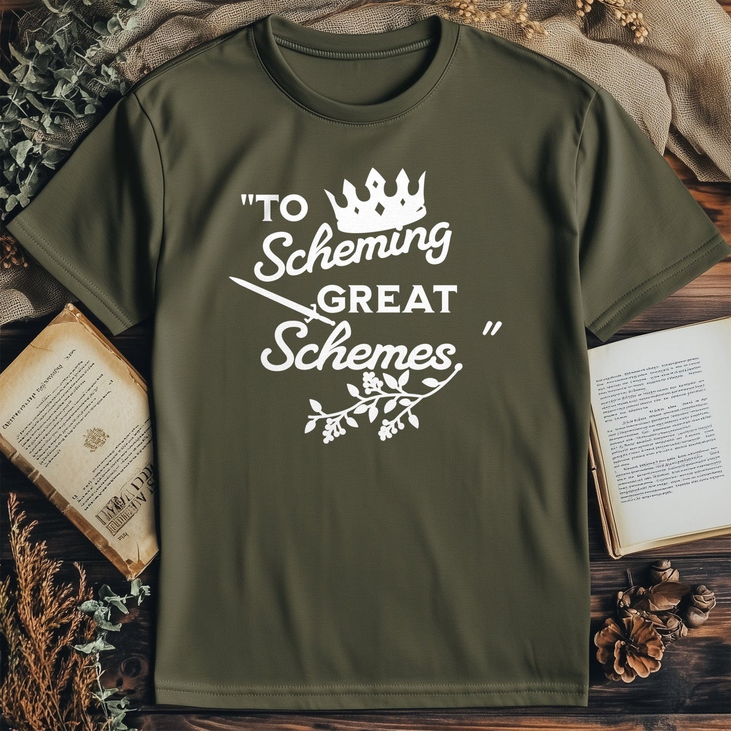 To Scheming Great T-Shirt
