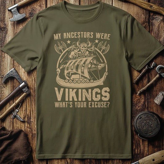 My Ancestors Were Vikings T-Shirt
