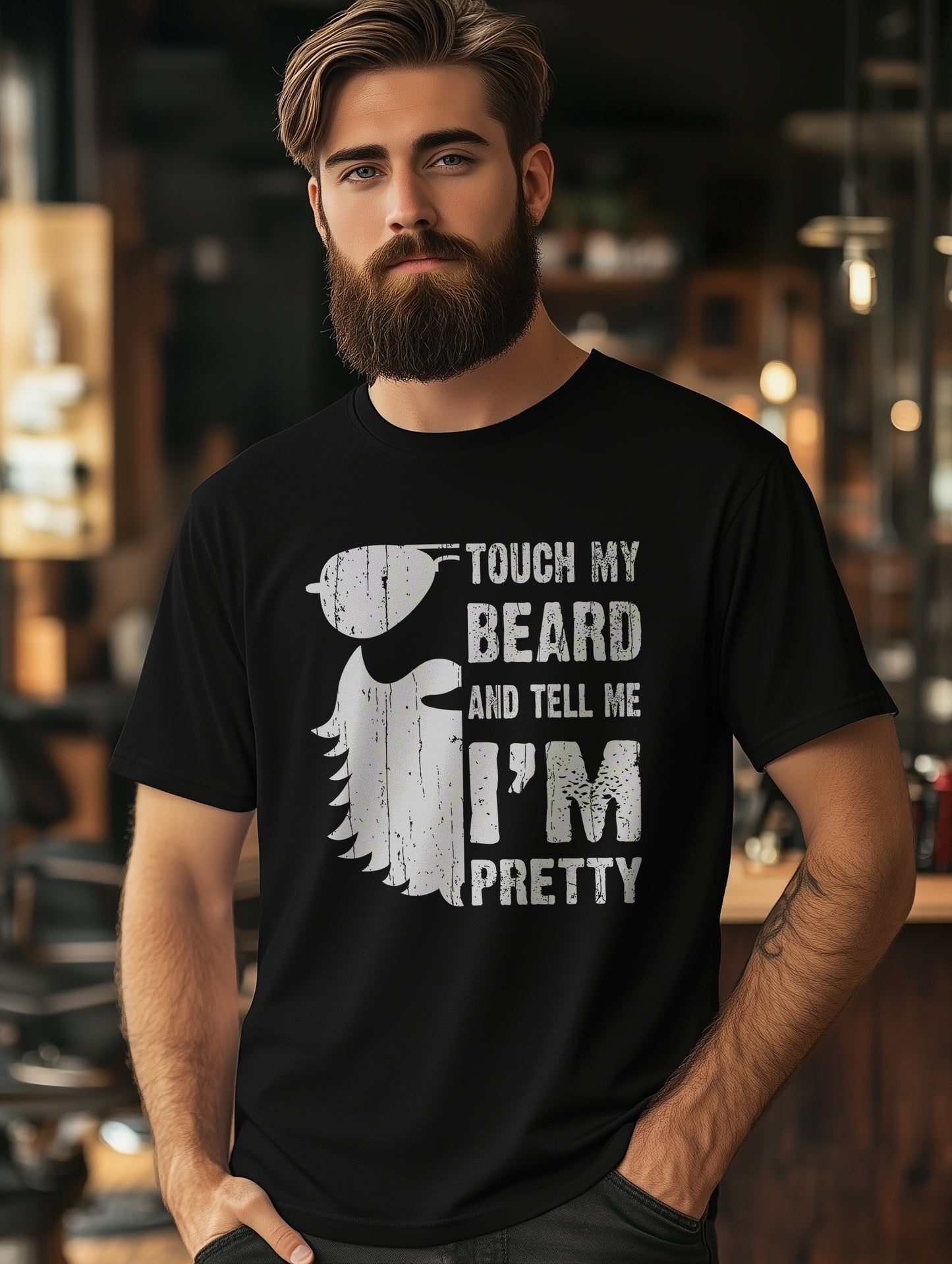 Touch My Beard & Tell Me I'm Pretty T-shirt
