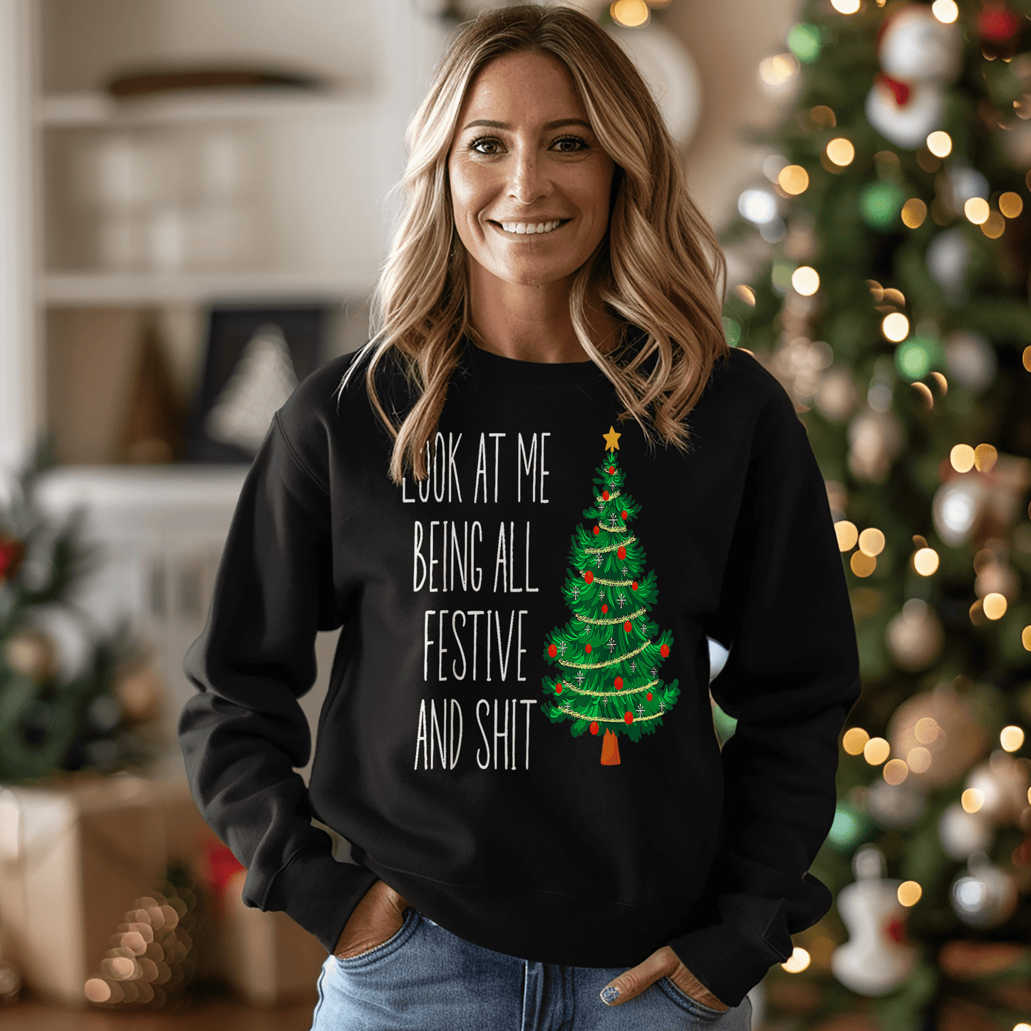 Funny Vintage Xmas Look At Me Being All Festive Sweatshirt