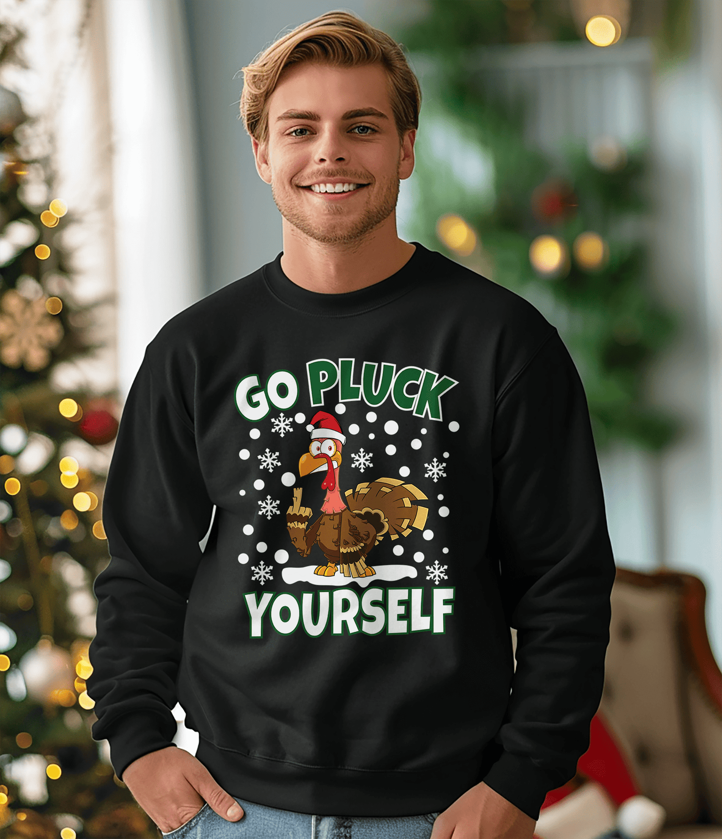 Go Pluck Yourself Turkey Sweatshirt