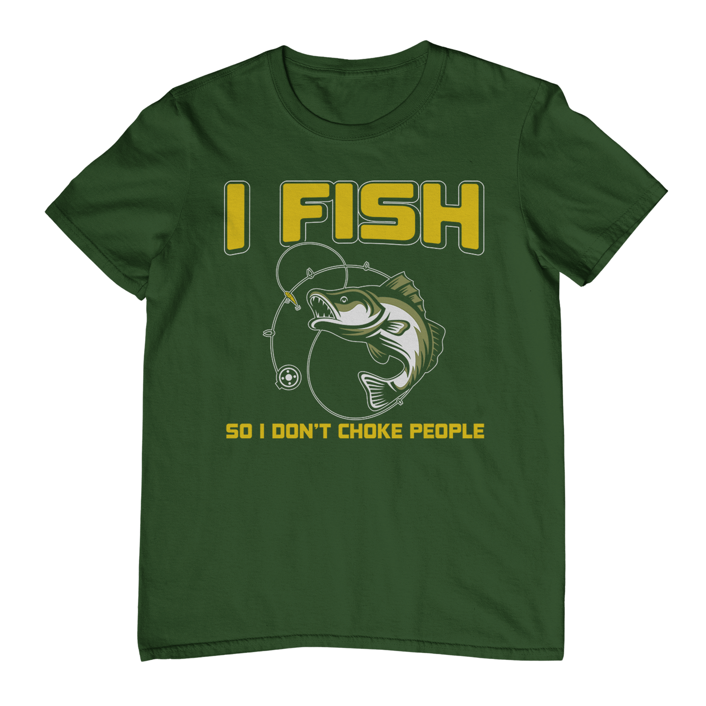 I Fish So I Don't Choke