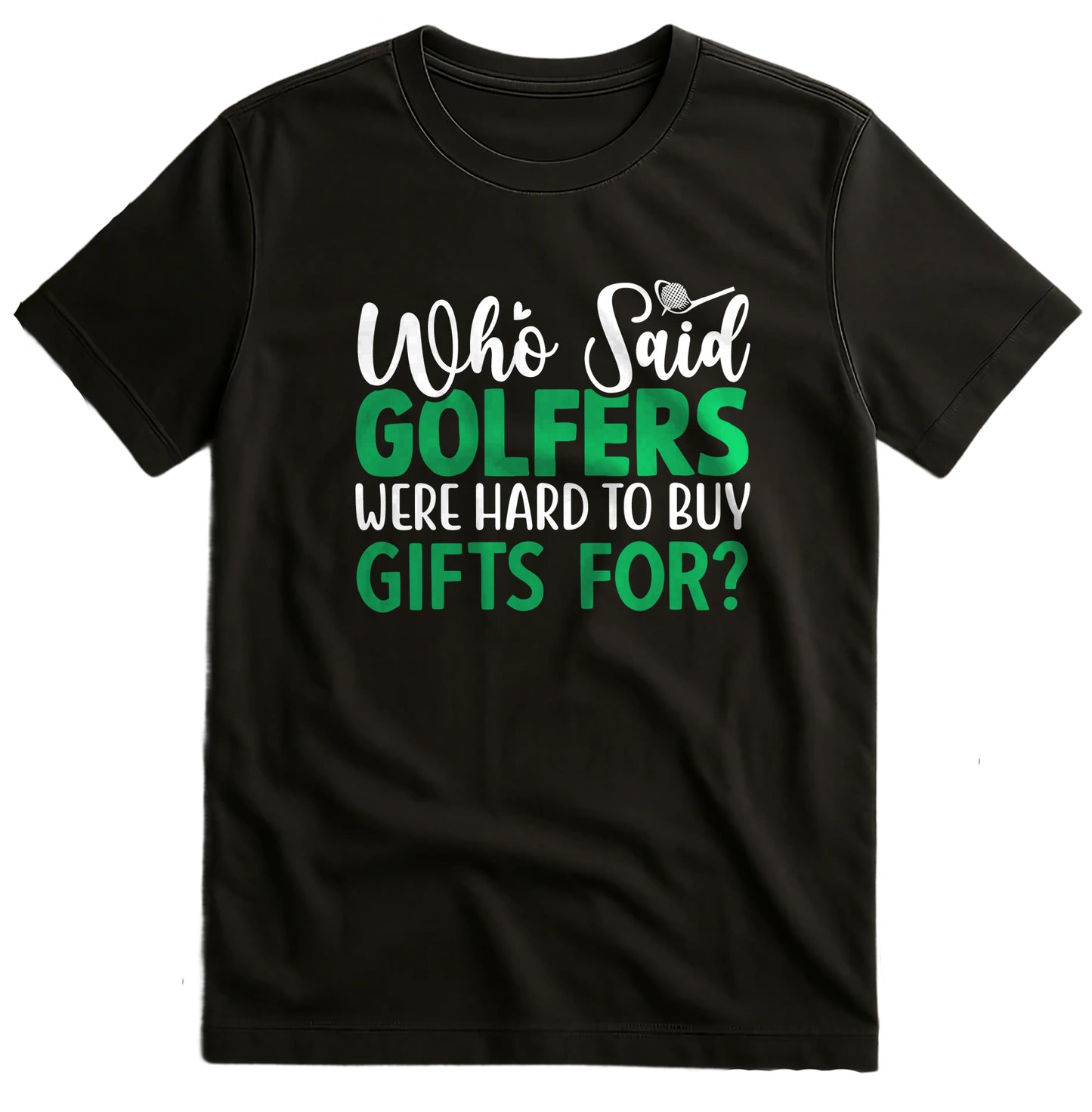 Who Said Golfers Were Hard to Buy