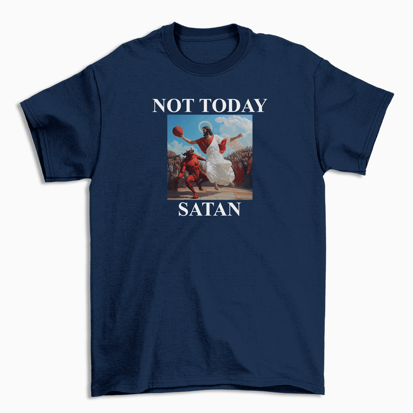 Not Today Satan Shirt