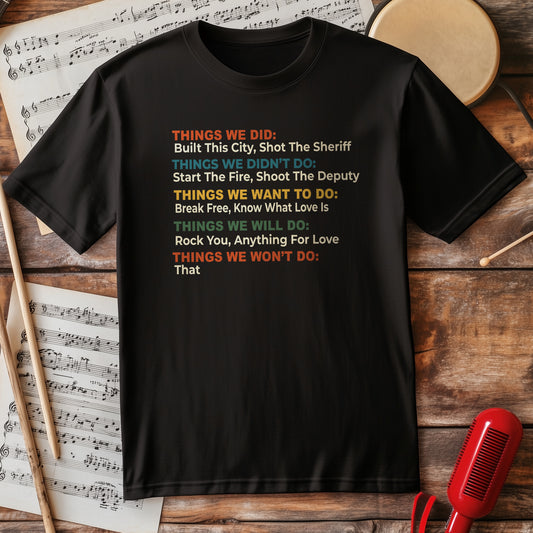 Things We Did 80's T-Shirt