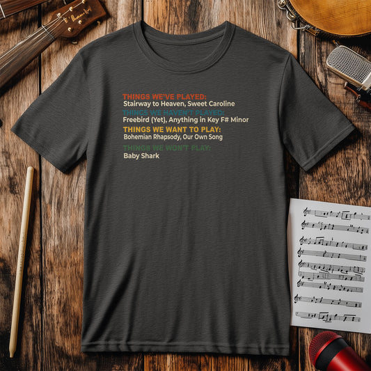 Things We've Played T-Shirt