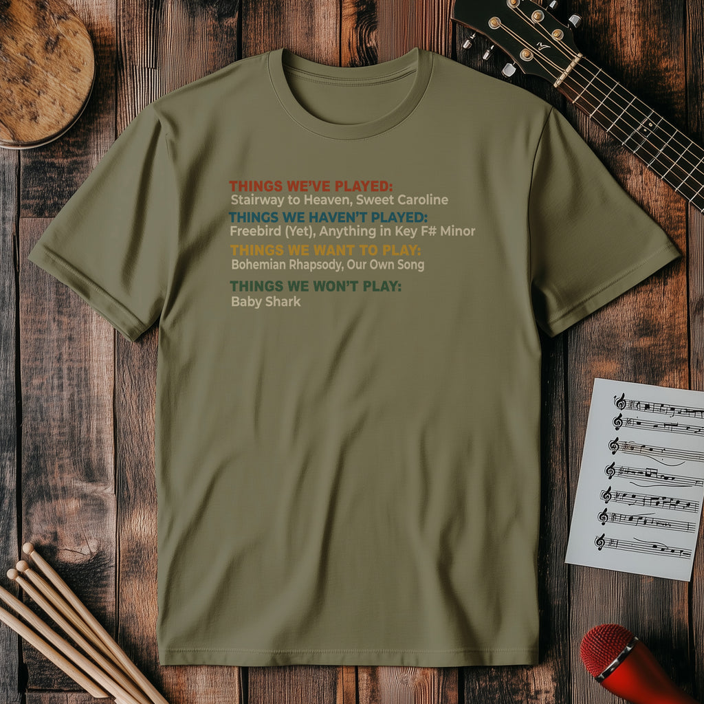 Things We've Played T-Shirt