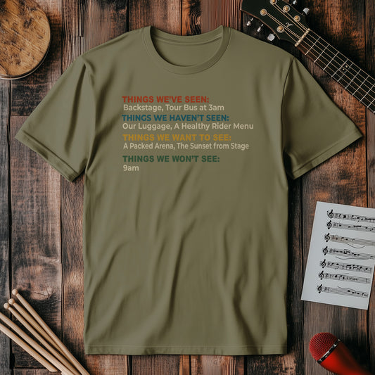 Things We've Seen T-Shirt
