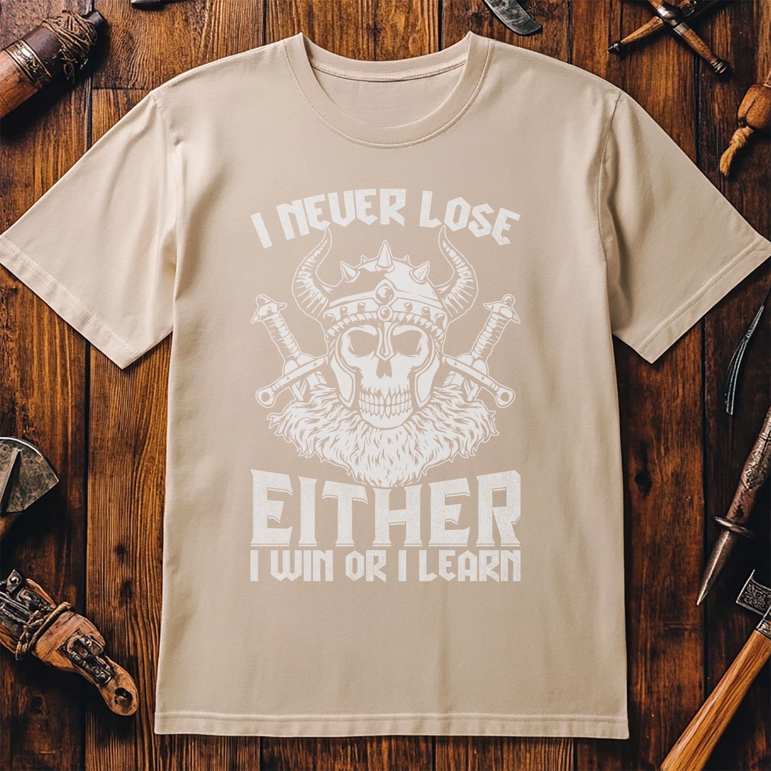 I Never Lose, I Win or Learn T-shirt