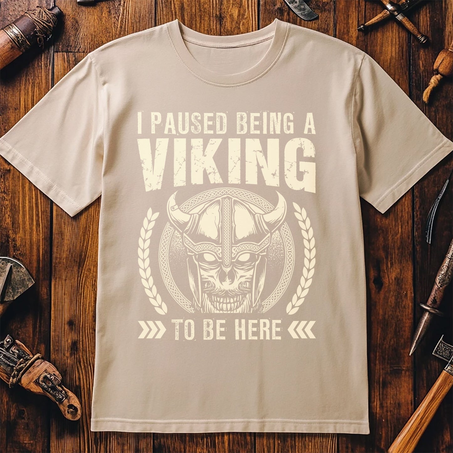 I Paused Being A Viking To Be Here T-Shirt