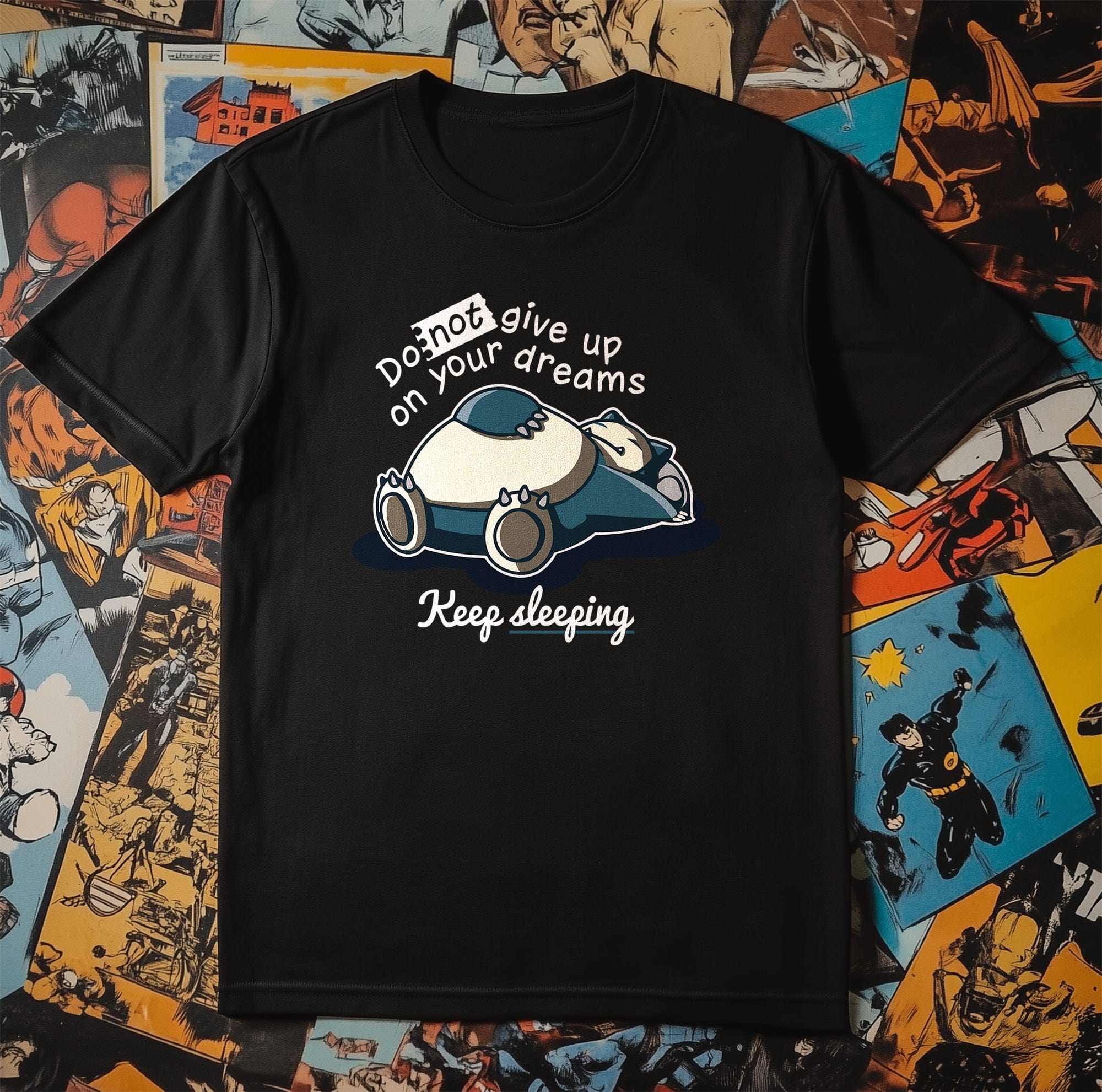 Don't Give Up on Your Dreams Snorlax