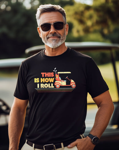 This Is How I Roll Vintage Golf t-shirt