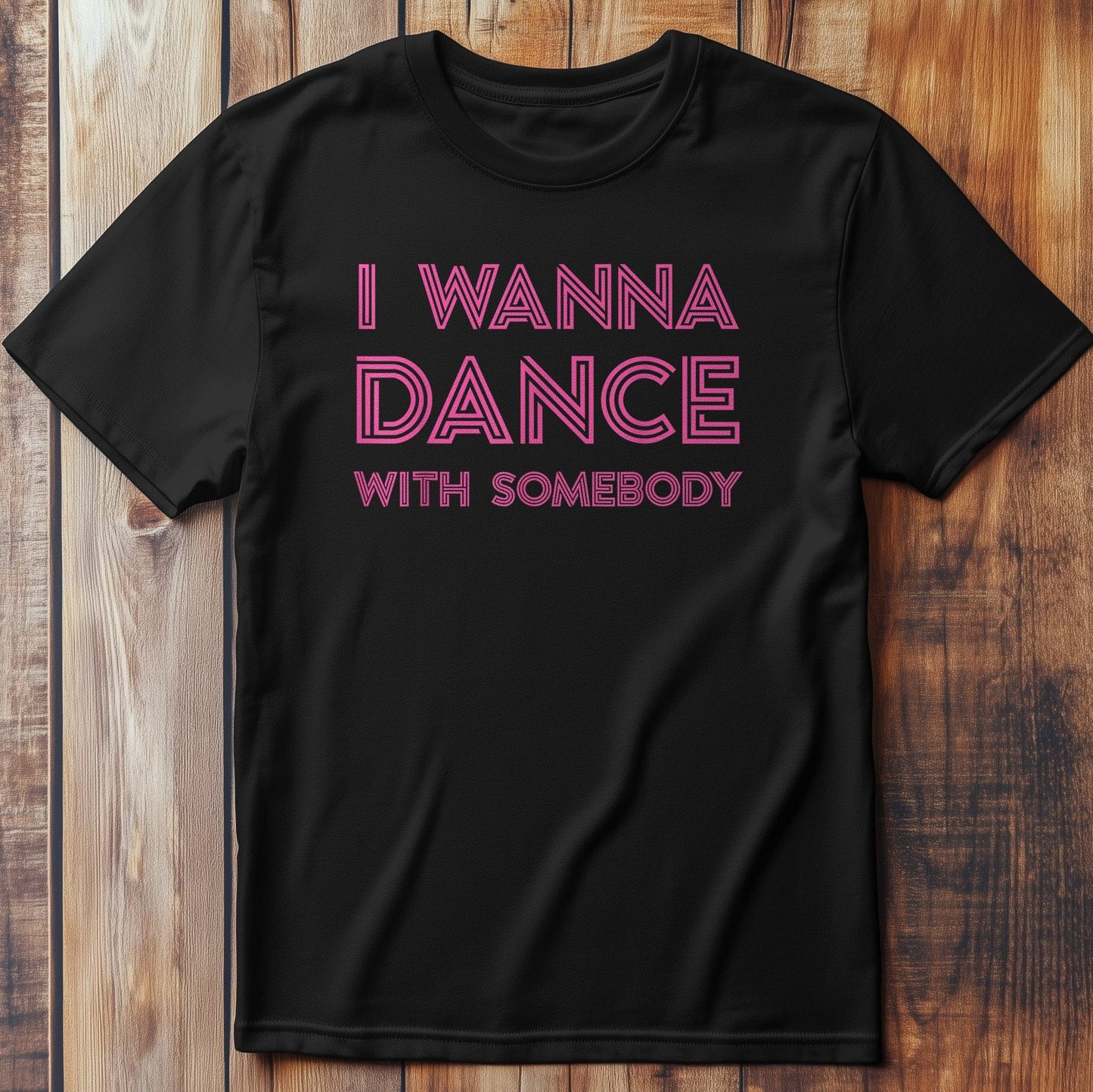 I Wanna Dance T-Shirt