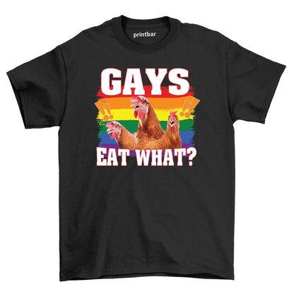 Gays Eat What! Shirt