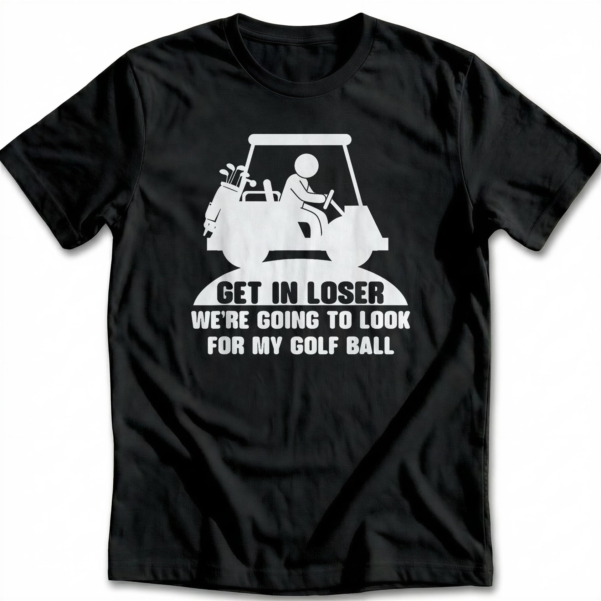 GET IN LOSER 028 T Shirt