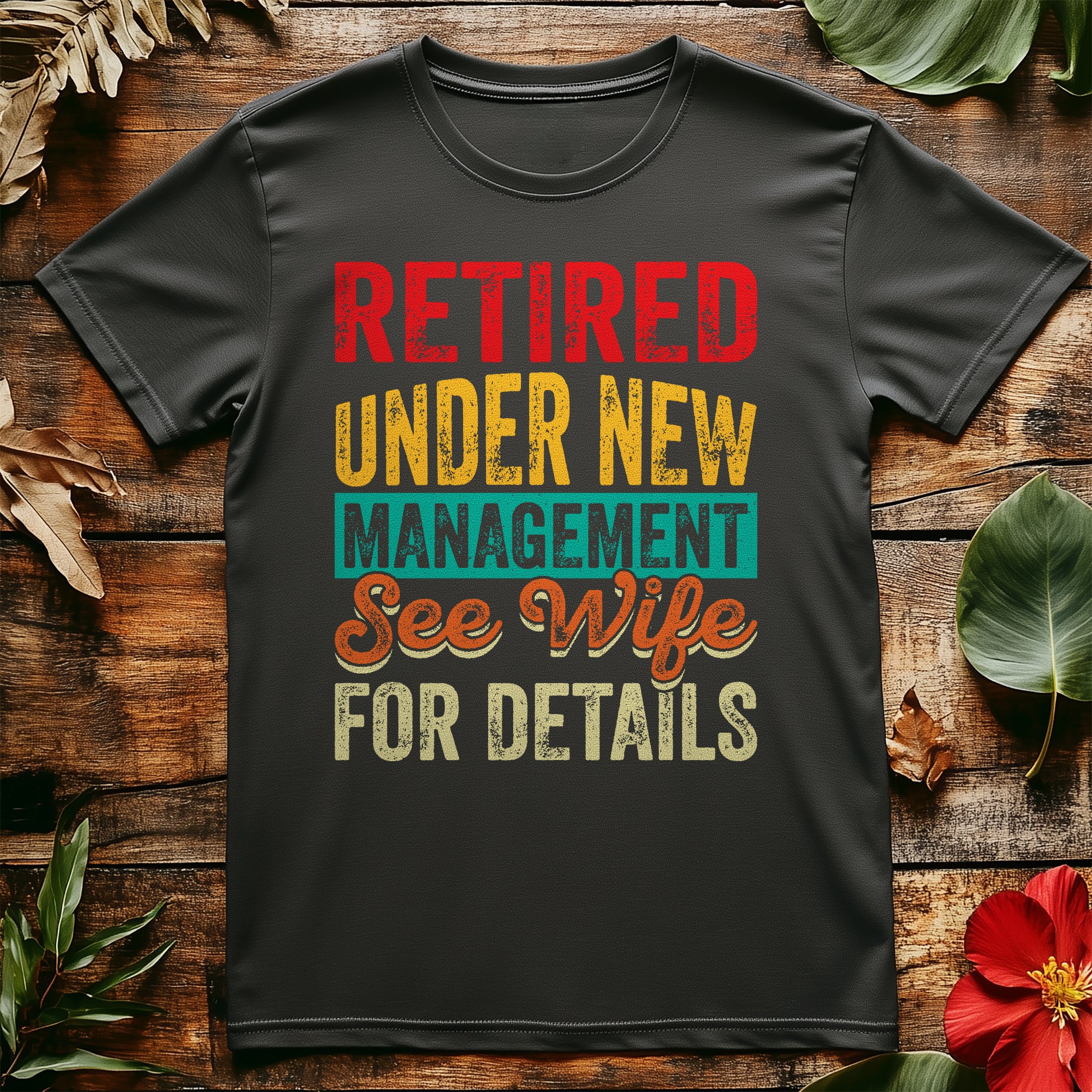 Under New Magement Wife T-Shirt