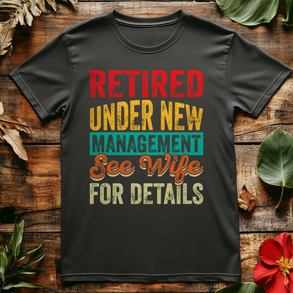 Under New Magement Wife T-Shirt