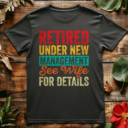 Under New Management t-shirt