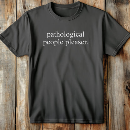 People Pleaser - T-Shirt