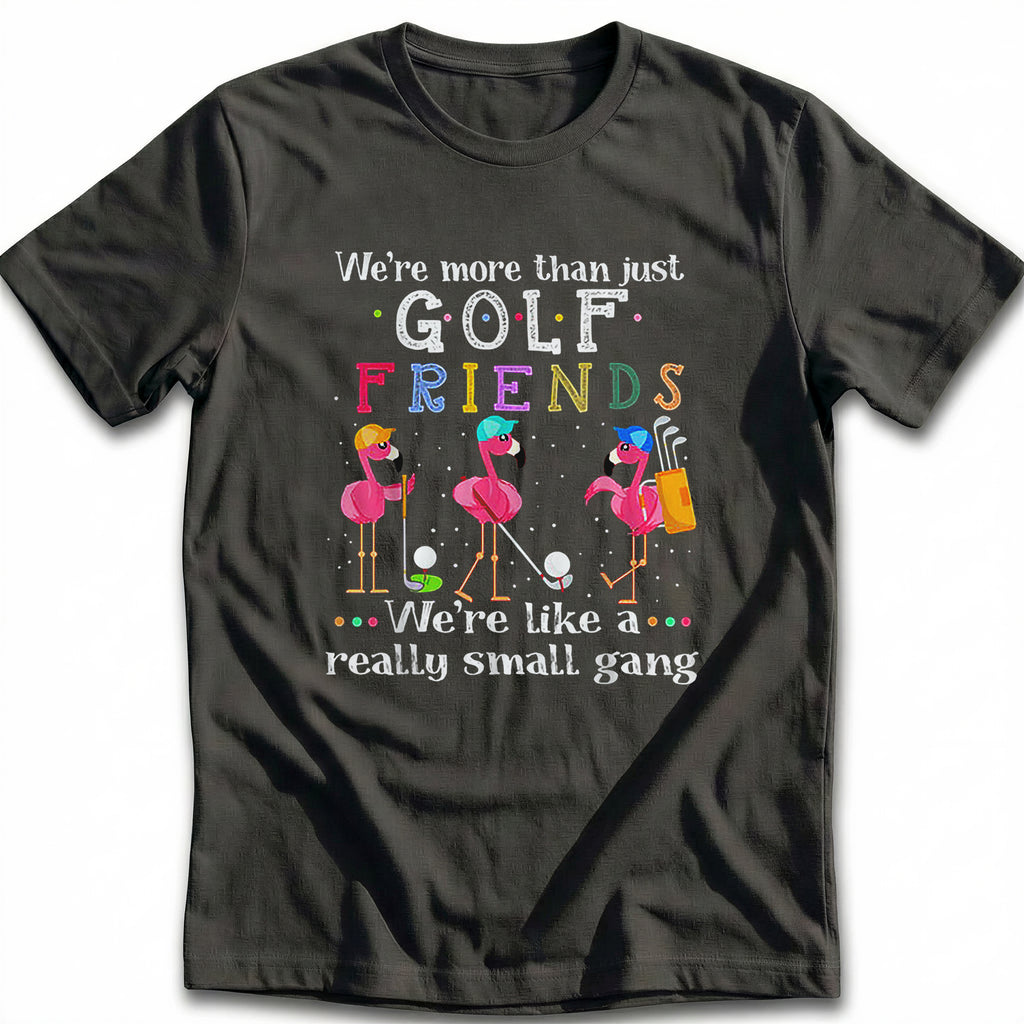 GOLF FRIENDS 028 T Shirt