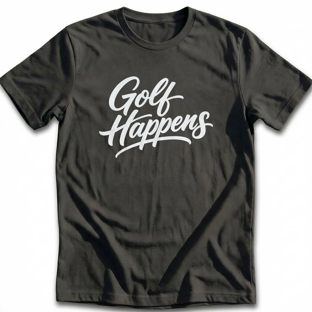GOLF HAPPENS 026 T Shirt