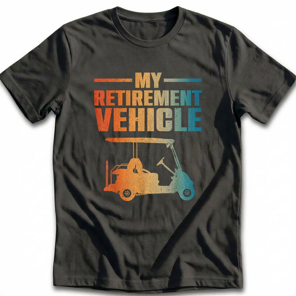 RETIREMENT VEHICLE 028 T Shirt