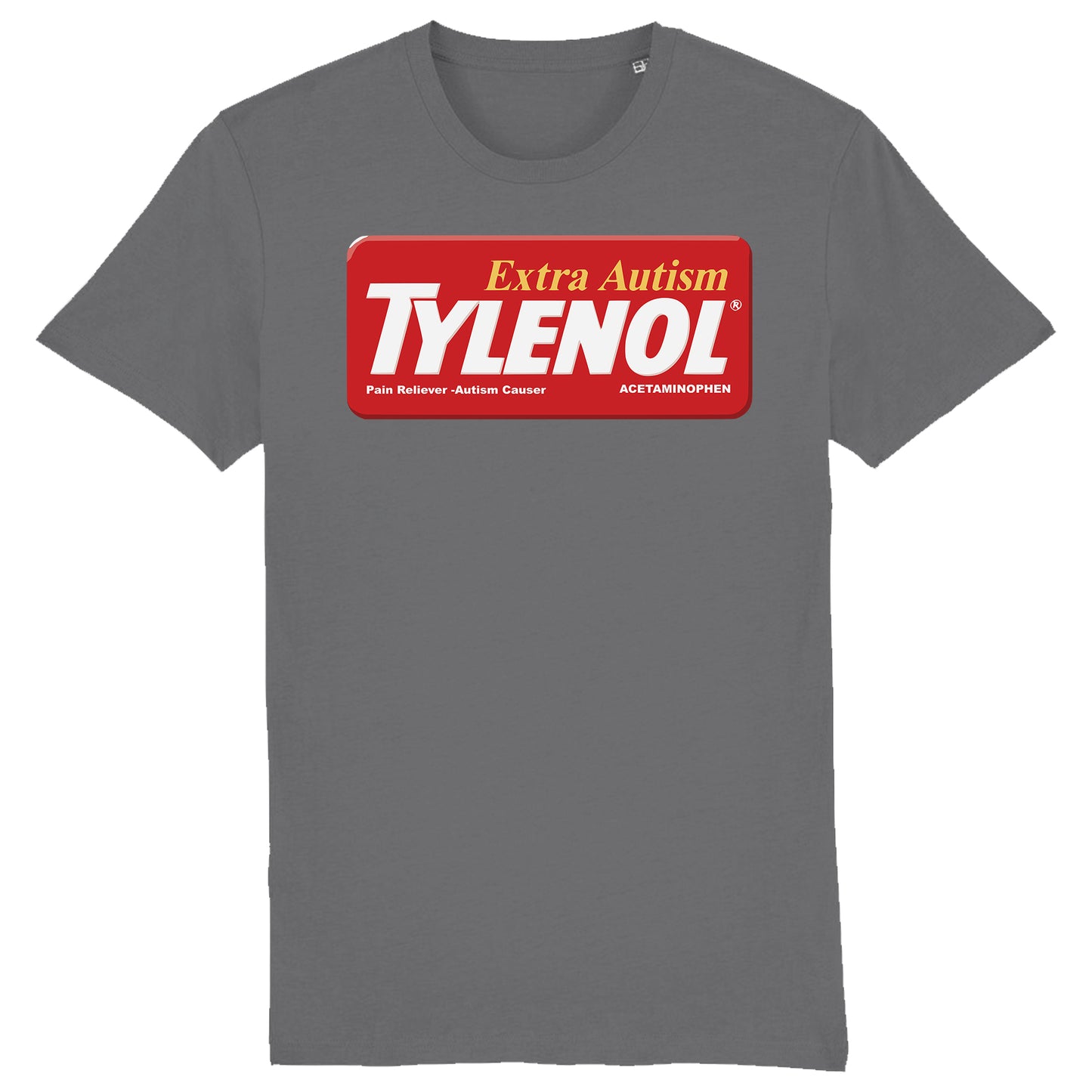 Tylenol Extra Autism Paracetamol Trump Funny T-Shirt