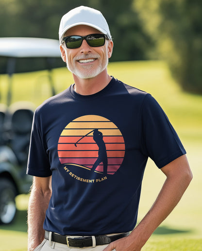 My Retirement Plan Is Golf Funny t-shirt