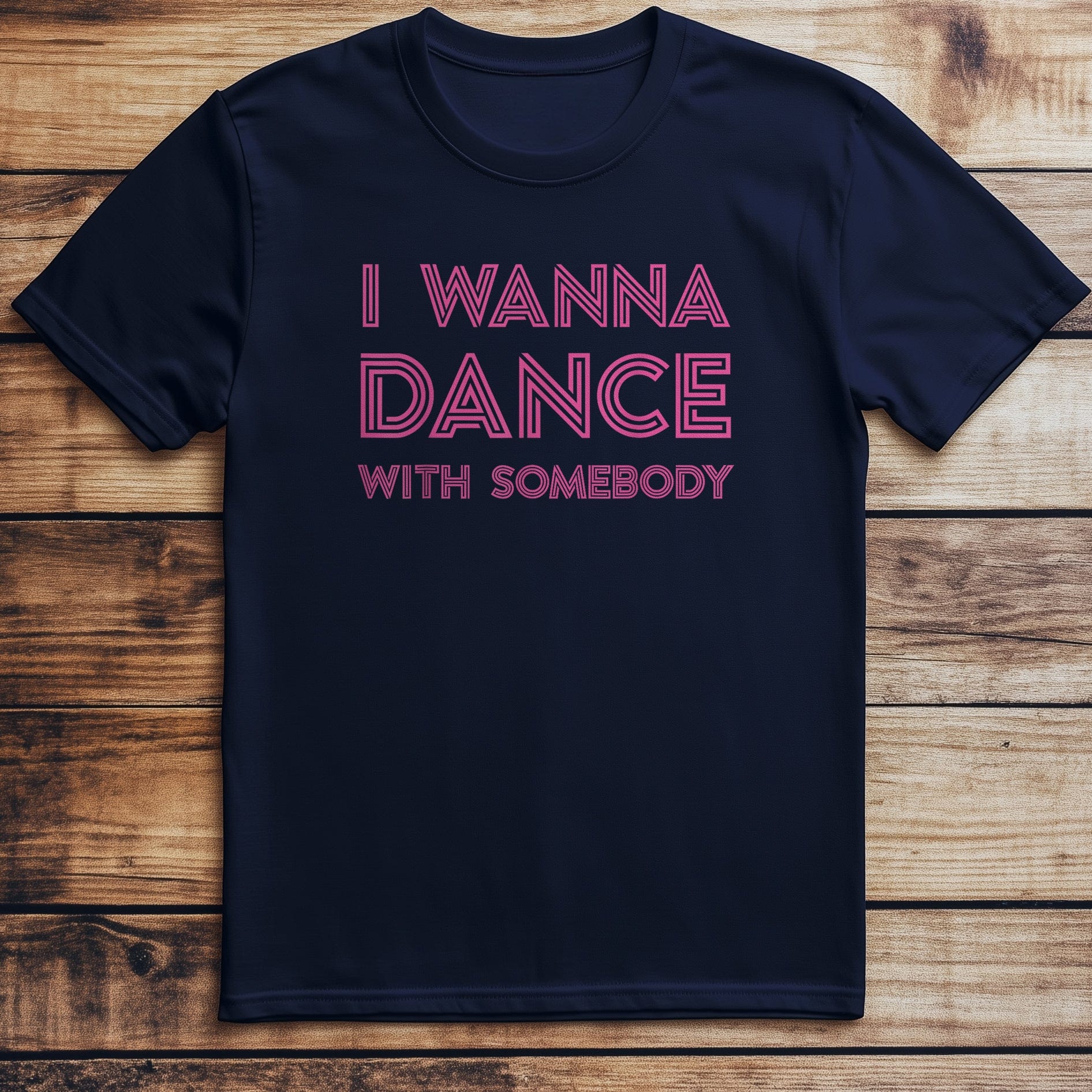 I Wanna Dance T-Shirt