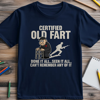 Certified Old Fart T-Shirt