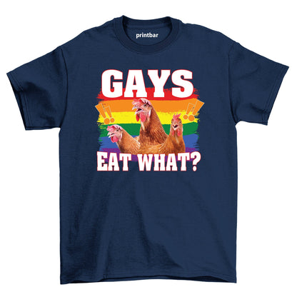 Gays Eat What! Shirt