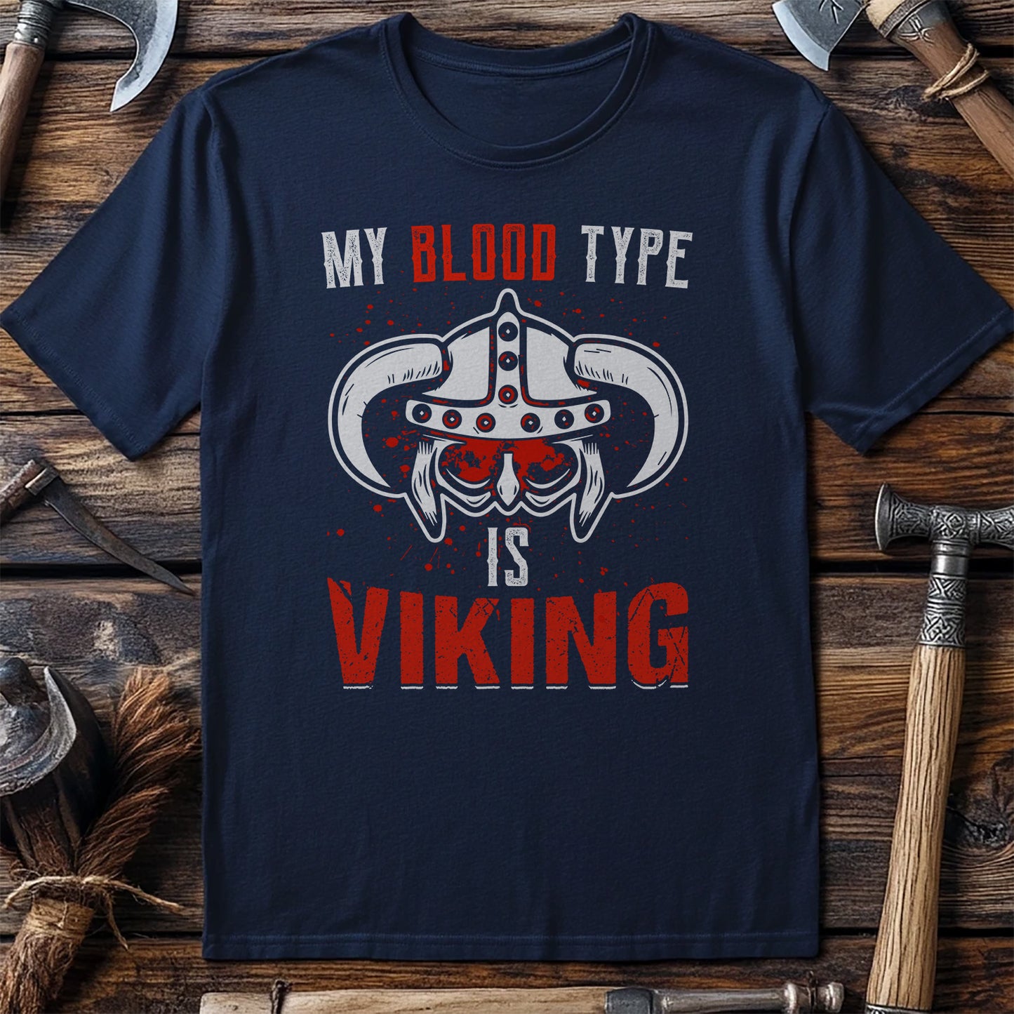My Blood Type is Viking T-Shirt