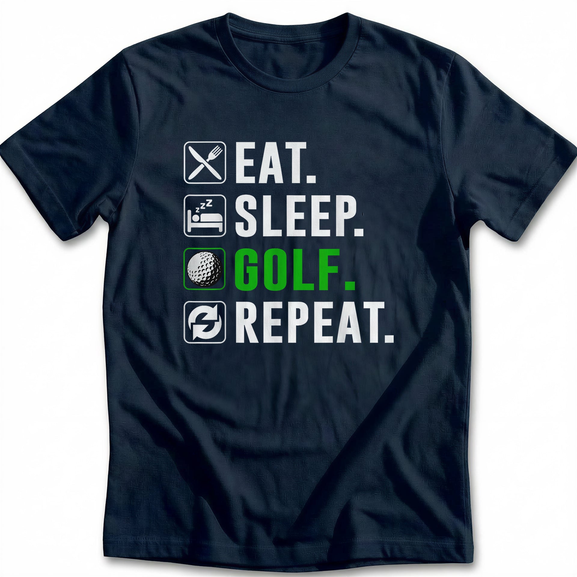 EAT SLEEP GOLF 028 T Shirt