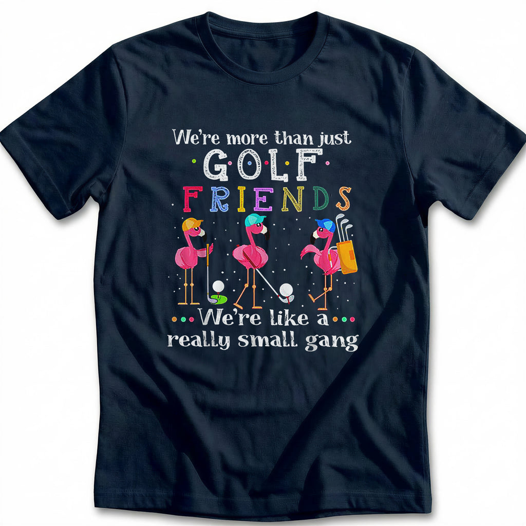 GOLF FRIENDS 028 T Shirt