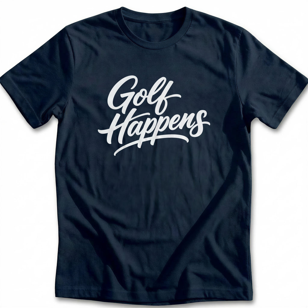 GOLF HAPPENS 026 T Shirt