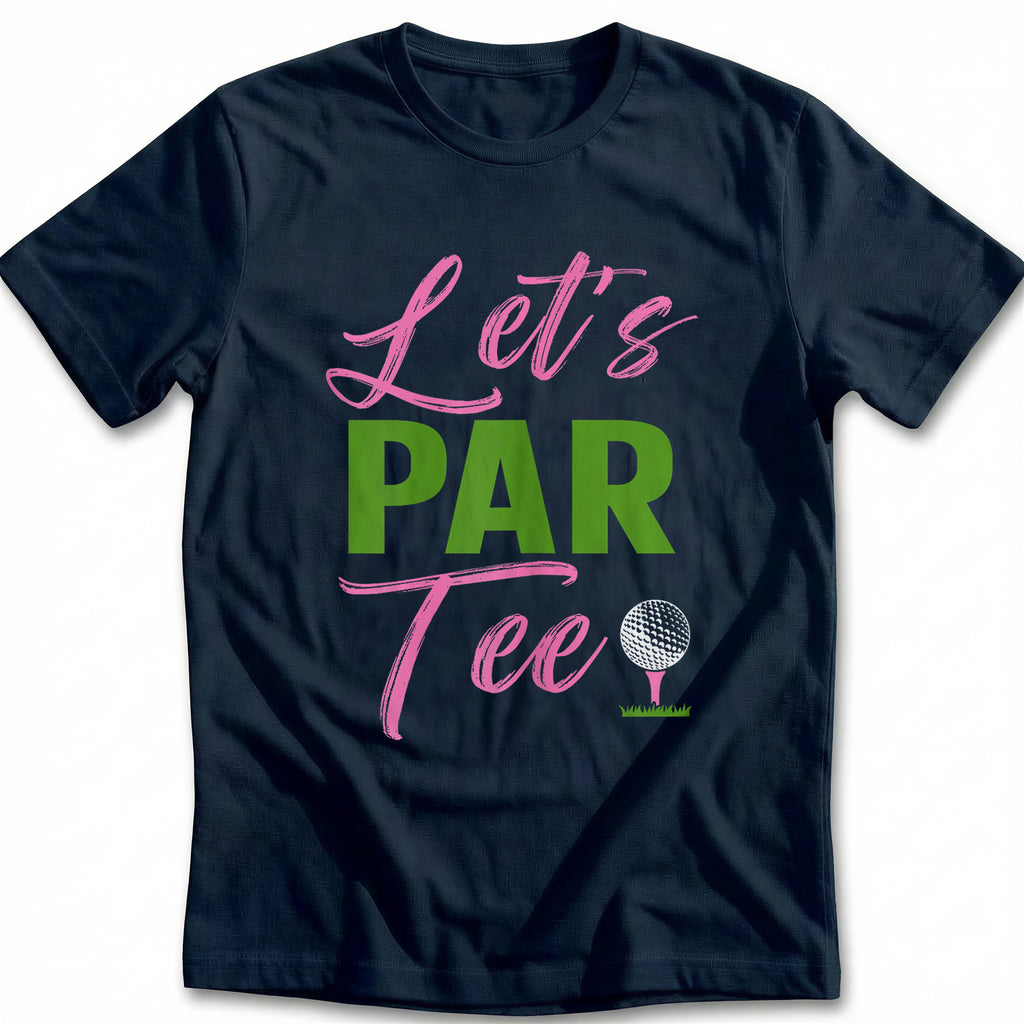 LET'S PAR TEE 028 T Shirt