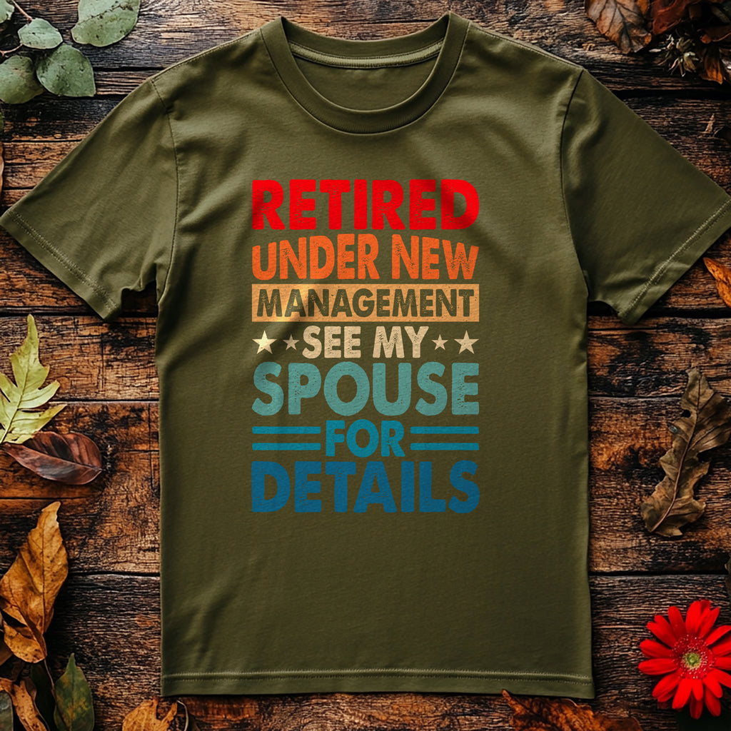New Management Spouse T-shirt