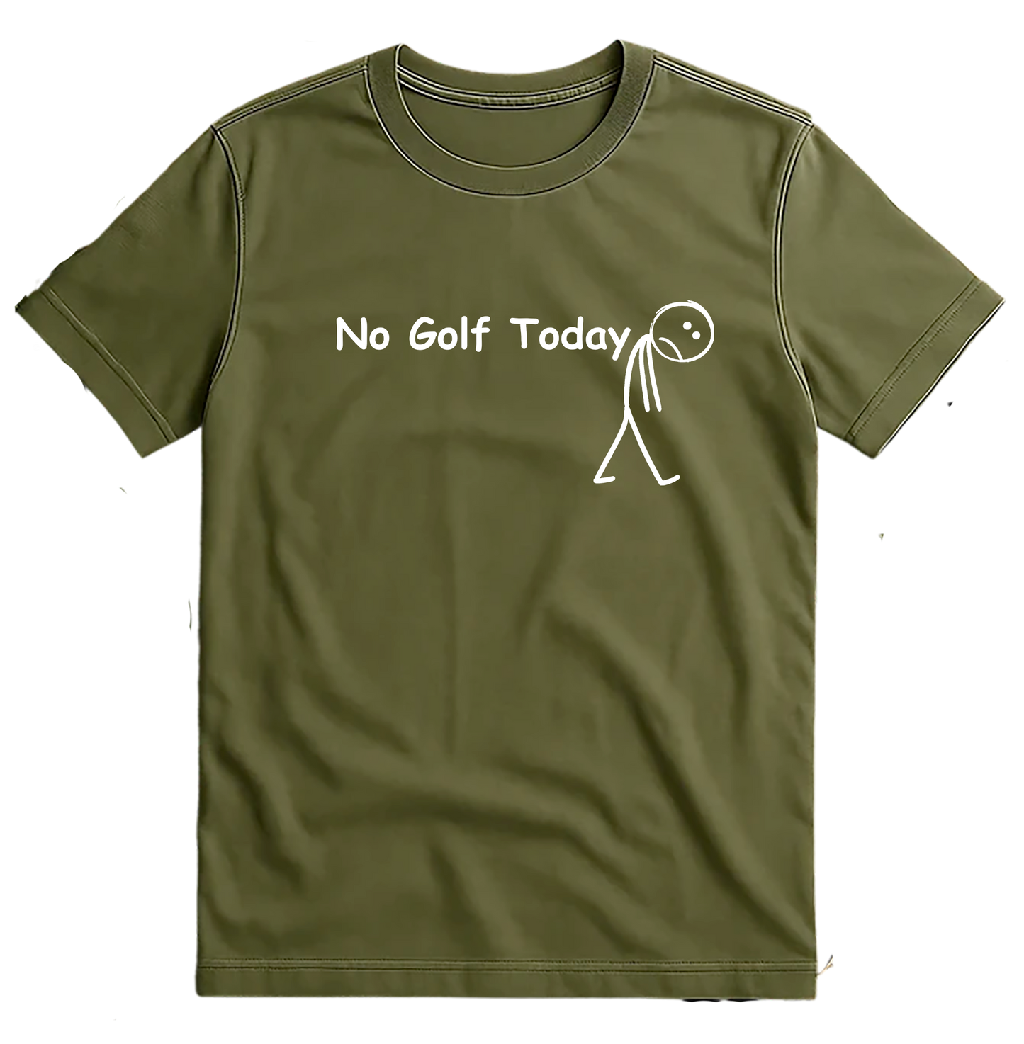 No Golf Today T-Shirt