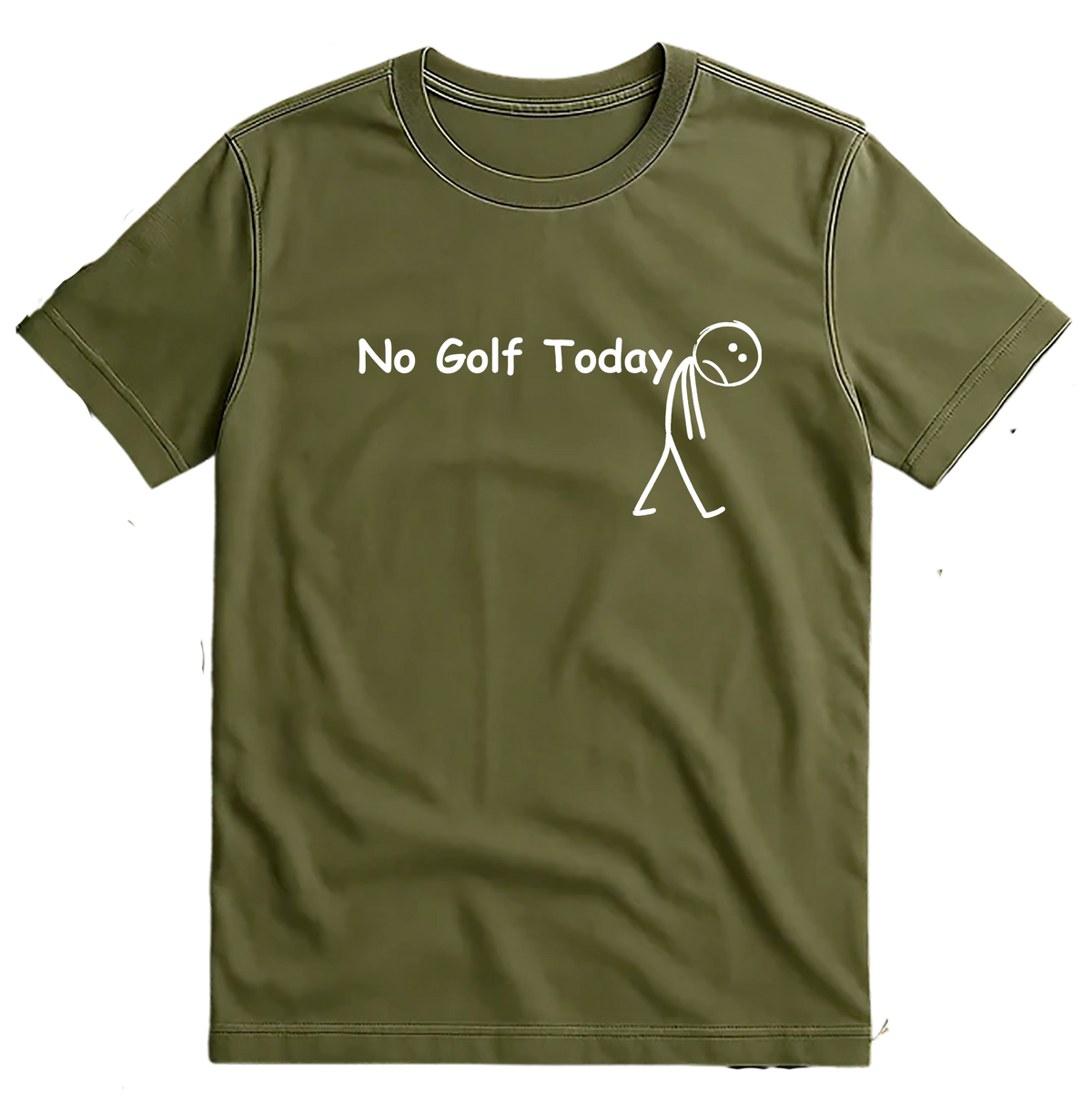 No Golf Today T-Shirt US