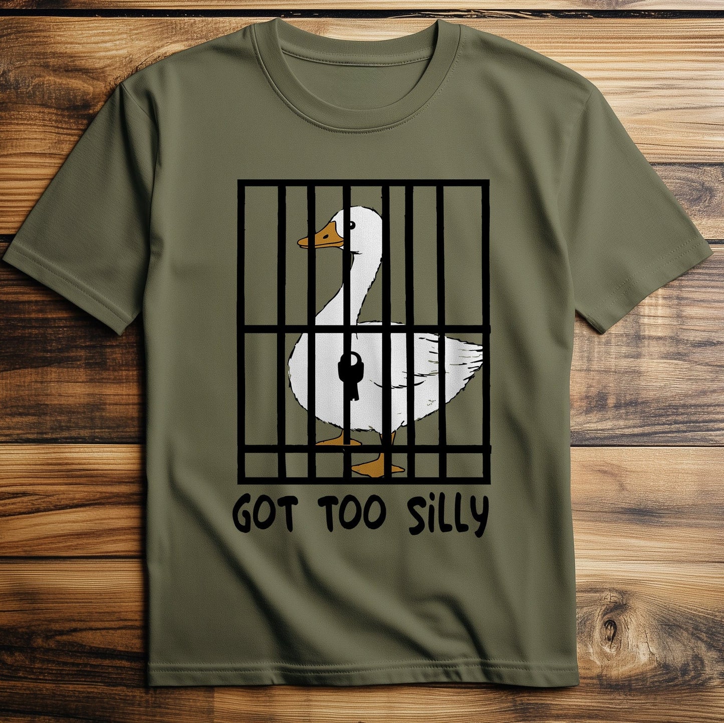 Got Too Silly T-Shirt US