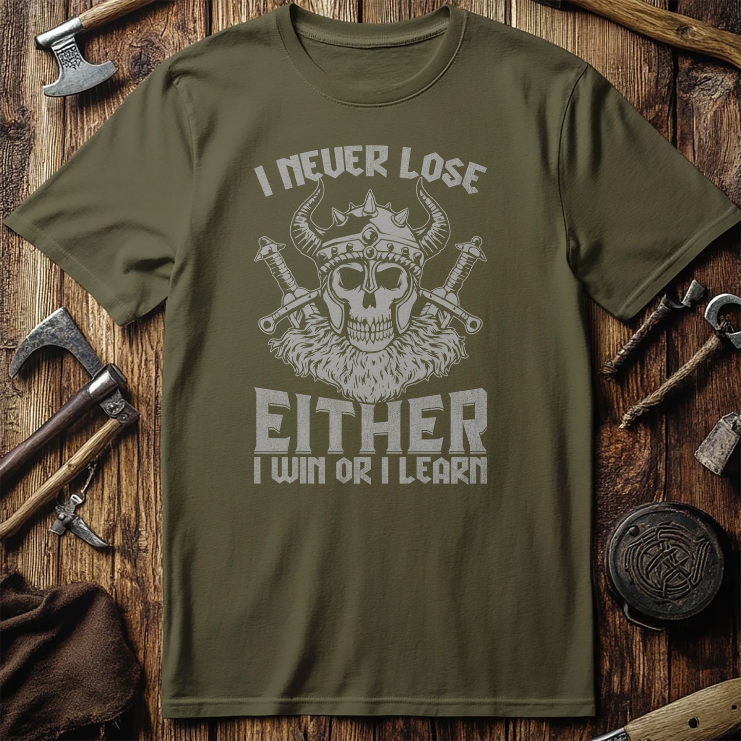 I Never Lose, I Win or Learn T-shirt