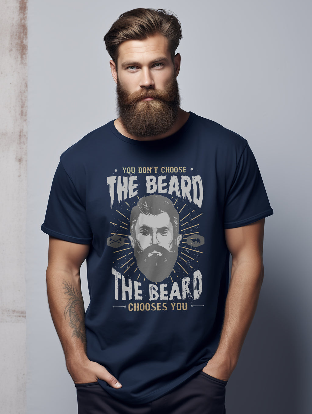 You Don't Choose the Beard T-Shirt