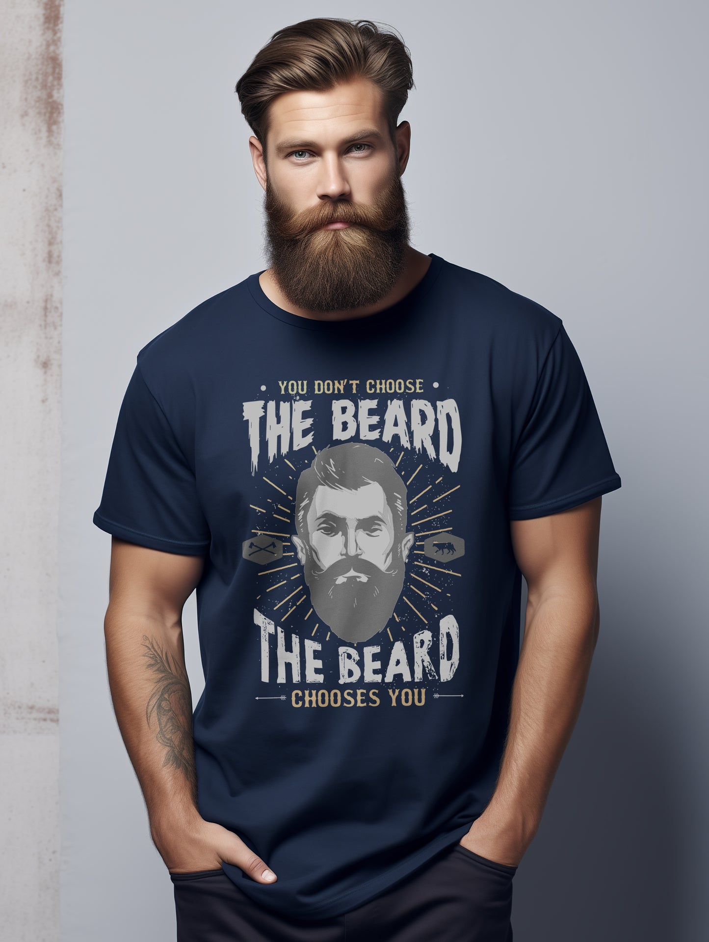 You Don't Choose the Beard T-Shirt